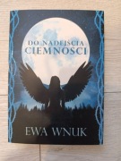 Do Nadejścia Ciemności Ewa Wnuk