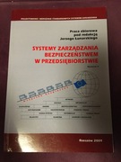 Systemy zarządzania bezpieczeństwem w przedsiębiorstwie Jerzy Łunarski