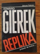 Edward Gierek Replika (wywiad rzeka), Janusz Rolicki