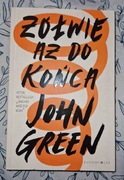 "Żółwie aż do końca" John Green