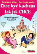 CHCĘ BYĆ KOCHANA TAK JAK CHCĘ-K. MILLER