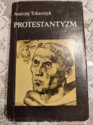 ANDRZEJ TOKARCZYK - PROTESTANTYZM