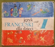 Język francuski dla dzieci część 1 Barbara Czechowska 1987.