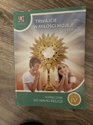 Trwajcie w miłości mojej . Religia klasa 4 podręcznik 