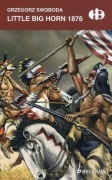 Little Big Horn 1876 Swoboda