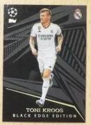 Toni Kroos Black Edge Topps Match Attax 2024 #491