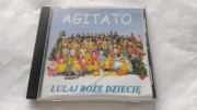 Agitato - Lulaj Boże Dziecię