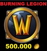 WoW WORLD OF WARCRAFT GOLD 500K BURNING LEGION A/H