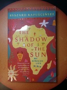 ,,The Shadow of the Sun'', Kapuściński (Heban), Penguin, bdb+