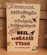 Neil de Grasse Tyson, Astrofizyka dla młodych zabieganych 