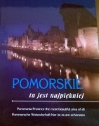 Pomorskie - tu jest najpiękniej