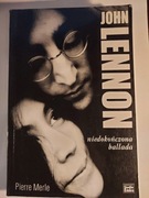 John Lennon Niedokończona Ballada Pierre Merle
