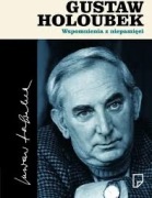 Wspomnienia z niepamięci Gustaw Holoubek