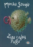 Zupa z ryby fugu. Monika Szwaja.