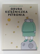Gruba księżniczka Petronia