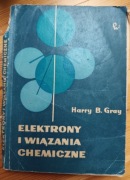 Elektrony i wiązania chemiczne Gray