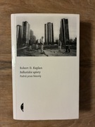 Bałkańskie upiory Podróż przez historię - Robert David Kaplan