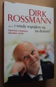 Dirk Rossmann – „…i wtedy wspiąłem się na drzewo” 