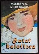 Kwiat kalafiora. Małgorzata Musierowicz.