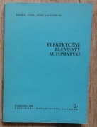Elektryczne Elementy Automatyki - Tunia, PWN