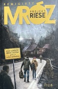 Remigiusz Mróz - Projekt Riese
