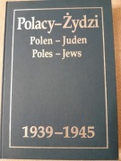 Polacy-Żydzi, Polen-Juden, Poles-Jews 1939-1945