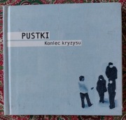 Pustki - Koniec kryzysu   1CD