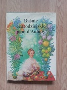 Baśnie czarodziejskie pani d'Aulnoy