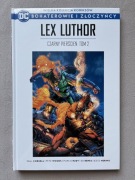 Bohaterowie i złoczyńcy. Lex Luthor. Czarny pierścień. Tom 2.