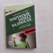 Gerald Huther Uli Hauser - Wszystkie dzieci są zdolne