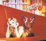 ROLLERGIRL - Eternal Flame / Now It's The Time / Keep On Rollin' - Maxi CD