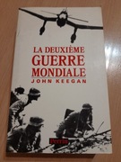 John Keegan - La Deuxième guerre mondiale