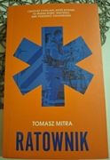 "Ratownik" Tomasz Mitra