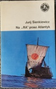 Na "RA" przez Atlantyk. Jurij Sienkiewicz, 1977