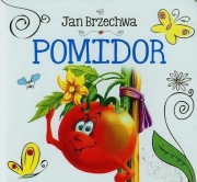 Biblioteczka niedźwiadka. Pomidor Jan Brzechwa