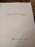 Jan Spychalski 1893-1946 Wystawa