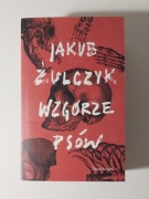 Jakub Żulczyk - Wzgórze psów NOWA