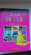 Księga Origami - Składanie papieru
