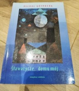 Sławatycze, domu mój 