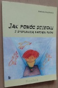 Jak pomóc dziecku z dysfunkcją narządu ruchu 