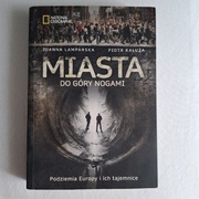 Miasta do góry nogami Lamparska Joanna Kałuża Piotr