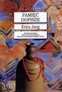 Pamięci dopisze - Erica Jong