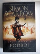 Orły imperium, tom 2 – Podbój - Simon Scarrow, wyd. 2023