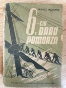 6-ciu z daru Pomorza - Meissner 1952 r