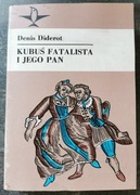 "Kubuś Fatalista i jego pan" Denis Diderot, 1987