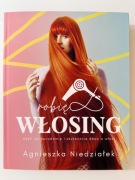 Robię włosing, czyli jak świadomie - A. Niedziałek