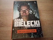 KSIĄŻKA SPOD ZAMARZNIĘTYCH POWIEK ADAM BIELECKI DOMINIK SZCZEPAŃSKI 