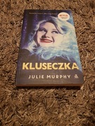 Julie Murphy kluseczka