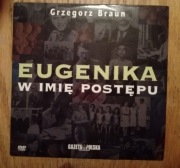 Eugenika * W imię postępu (reż. Grzegorz Braun)