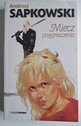 Miecz przeznaczenia Andrzej Sapkowski